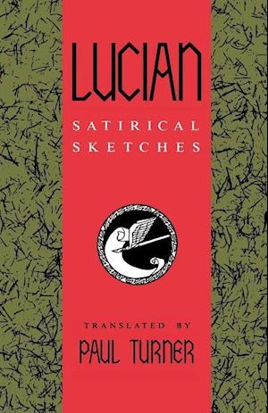 Lucian: Satirical Sketches