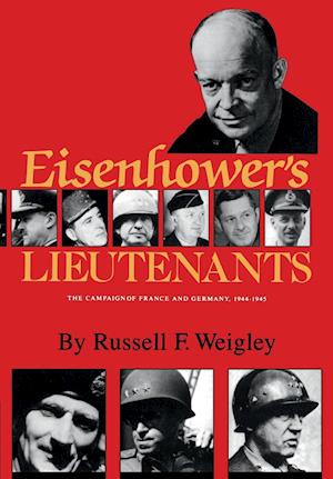 Eisenhower's Lieutenants