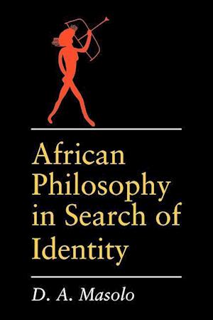 African Philosophy in Search of Identity