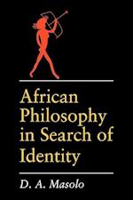 African Philosophy in Search of Identity