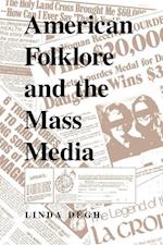 American Folklore and the Mass Media