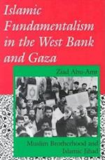 Islamic Fundamentalism in the West Bank and Gaza