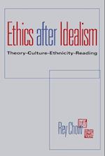 Ethics After Idealism