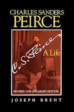 Charles Sanders Peirce (Enlarged Edition), Revised and Enlarged Edition