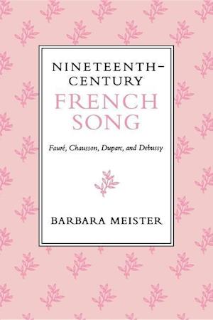 Nineteenth-Century French Song