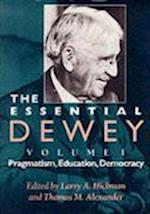 The Essential Dewey, Volume 1