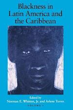 Blackness in Latin America and the Caribbean, Volume 1