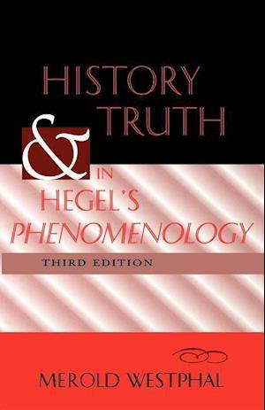 History and Truth in Hegel's Phenomenology, Third Edition