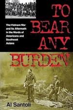 To Bear Any Burden