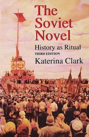 The Soviet Novel, Third Edition