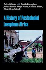 A History of Postcolonial Lusophone Africa