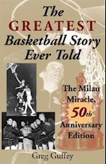 The Greatest Basketball Story Ever Told, 50th Anniversary Edition