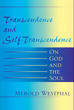 Transcendence and Self-Transcendence