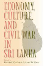 Economy, Culture, and Civil War in Sri Lanka