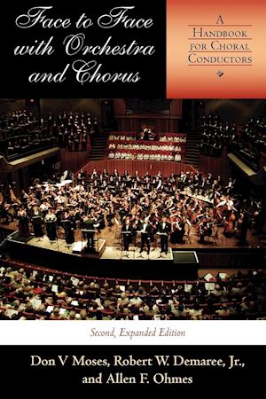 Face to Face with Orchestra and Chorus, Second, Expanded Edition