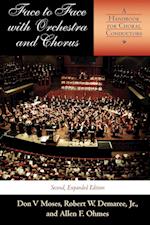 Face to Face with Orchestra and Chorus, Second, Expanded Edition