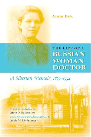 The Life of a Russian Woman Doctor