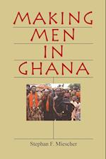 Making Men in Ghana