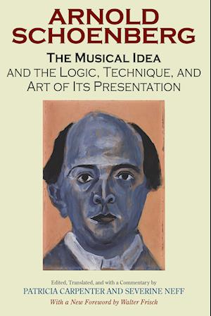 The Musical Idea and the Logic, Technique, and Art of Its Presentation, New Paperback English Edition