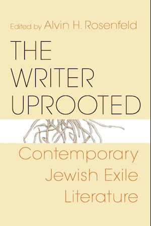 The Writer Uprooted