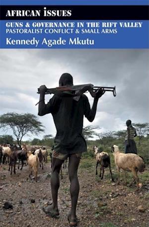 Guns and Governance in the Rift Valley