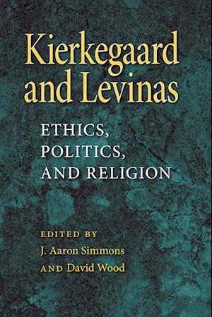 Kierkegaard and Levinas