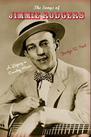 The Songs of Jimmie Rodgers