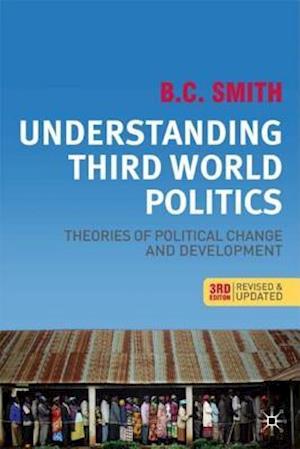 Understanding Third World Politics, Third Edition