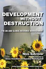 Development Without Destruction