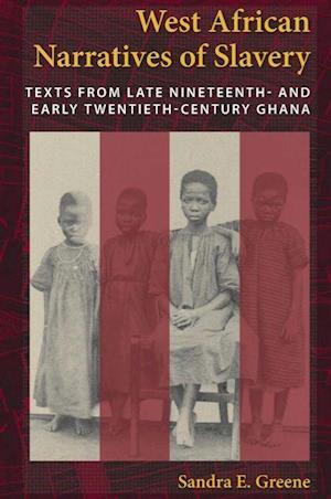 West African Narratives of Slavery