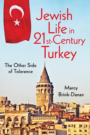 Jewish Life in Twenty-First-Century Turkey