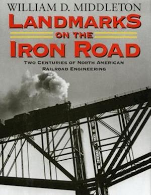 Landmarks on the Iron Road