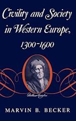 Civility and Society in Western Europe, 1300-1600