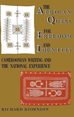 The African Quest for Freedom and Identity