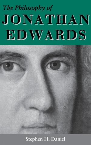 The Philosophy of Jonathan Edwards