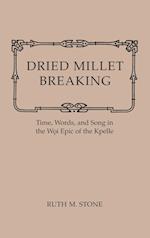 Dried Millet Breaking
