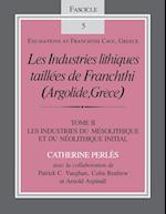 Les Industries lithiques taillées de Franchthi (Argolide, Grèce), Volume 2