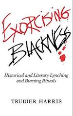 Exorcising Blackness