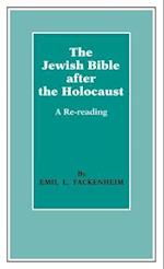 The Jewish Bible After the Holocaust