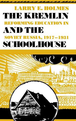 The Kremlin and the Schoolhouse