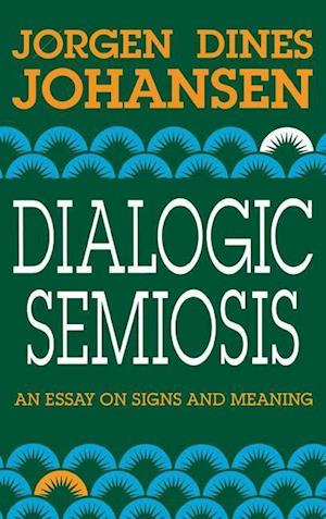 Dialogic Semiosis