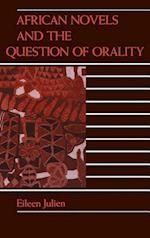 African Novels and the Question of Orality