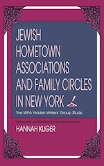 Jewish Hometown Associations and Family Circles in New York