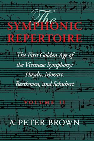 The Symphonic Repertoire, Volume II