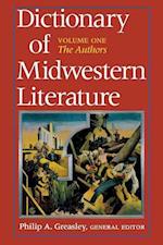 Dictionary of Midwestern Literature, Volume 1