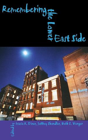 Remembering the Lower East Side