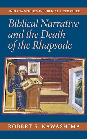 Biblical Narrative and the Death of the Rhapsode