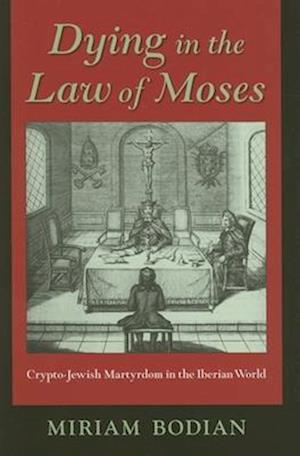 Dying in the Law of Moses