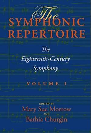 The Symphonic Repertoire, Volume I