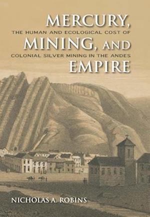 Mercury, Mining, and Empire